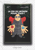 Fin du monde pour tous (La)